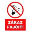 Bezpečnostná tabuľka - Zákaz fajčiť